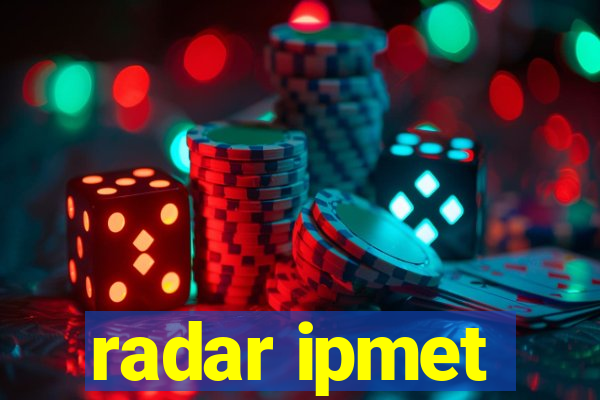 radar ipmet